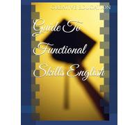Guide To Functional Skills English
