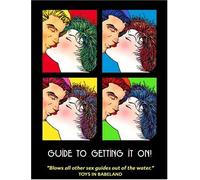 Guide to Getting it On!