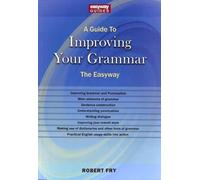 Guide To Improving Your Grammar, A: The Easyway Revised Edition 2022