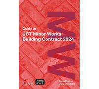 Guide to JCT Minor Works Building Contract 2024 2025