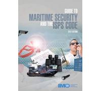 Guide to maritime security and the ISPS code