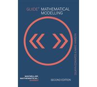 Guide to Mathematical Modelling: 3 (Mathematical Guides)