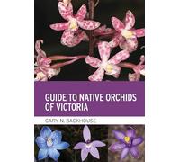 Guide to Native Orchids of Victoria