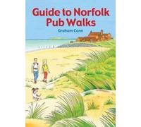 Guide to Norfolk Pub Walks: Pocket-Size Guidebook with 20 Walking Routes