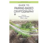 Guide to Pairing-Based Cryptography