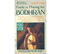 GUIDE TO PLAYING THE BODHRAN by CONOR LONG