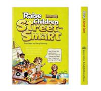 Guide to Raising Street Smart Emotionally Strong Mentally Sharp Courageous Children A