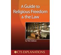 Guide to Religious Freedom and the Law (Explanations)