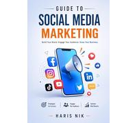 Guide to Social Media Marketing