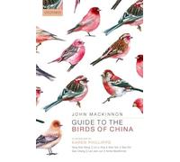 Guide to the Birds of China