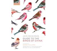Guide to the Birds of China