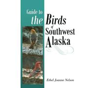 Guide to the Birds of Southwest Alaska