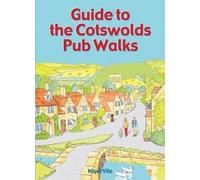 Guide to the Cotswolds Pub Walks