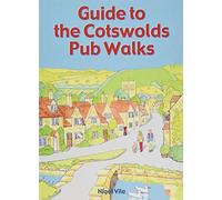 Guide to the Cotswolds Pub Walks: Pocket-Size Guide With 20 Countryside Walking Routes & the Best Places to Stop