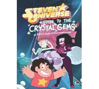 Guide to the Crystal Gems (Steven Universe)