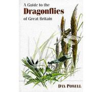 Guide to the Dragonflies of Great Britain