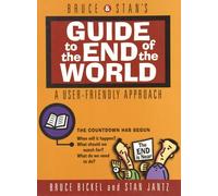 Guide to the End of the World: A User-friendly Approach