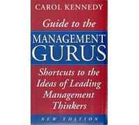 Guide To The Management Gurus