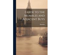 Guide to the Mumbles and Adjacent Buys