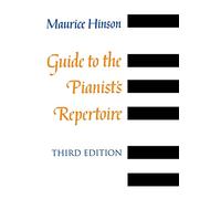 Guide to the Pianist's Repertoire, third edition