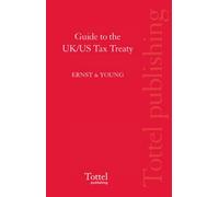 Guide to the UK / US Tax Treaty