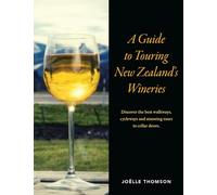 Guide to Touring New Zealand Wineries