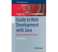 Guide to Web Development with Java – Understanding Website Creation (Texts in Computer Science)
