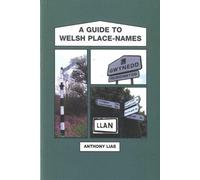 Guide to Welsh Place-Names, A