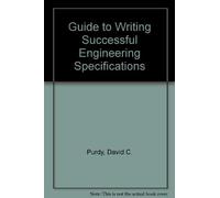 Guide to Writing Successful Engineering Specifications