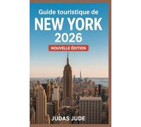 Guide touristique de New York 2026