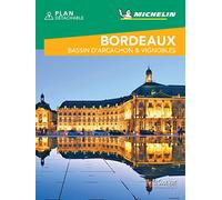 GUIDE VERT - BORDEAUX W ND: Bassin d'Arcachon & vignobles