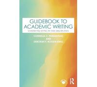 Guidebook to Academic Writing: Communicating in the Disciplines