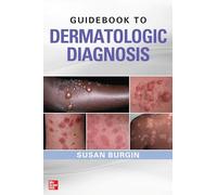 Guidebook to Dermatologic Diagnosis