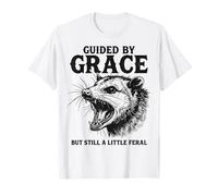 Guided by Grace But Still A Little Feral T-Shirt