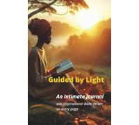Guided by Light: An Intimate Journal with Inspirational Bible Verses on each page
