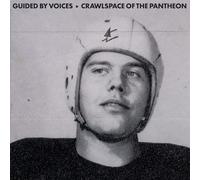 Guided By Voices - Crawlspace Of The Pantheon [VINYL]