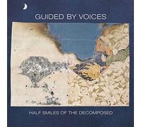 GUIDED BY VOICES - HALF SMILES OF THE DECOMPOSED - Vinyl Record 12 R - D3447z