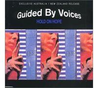 Guided By Voices - Hold on Hope
