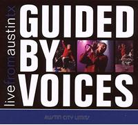 Guided By Voices - Live From Austin, Texas