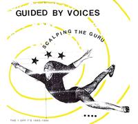 Guided By Voices - Scalping The Guru [VINYL]