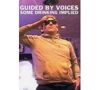 Guided By Voices: Some Drinking Implied [DVD] [NTSC]