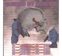 Guided By Voices - The Unsinkable Fats Domino/We Won't Apologize