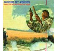 Guided By Voices - Under the Bushes Under the Sta