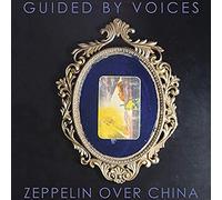 Guided by Voices - Zeppelin Over China [VINYL]