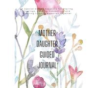 Guided Journals for Mom & Daughter (Ages 3-9)