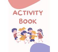 Guided Learning activity book for kids age 4-7: Various activity book for kids, Fun activity books for children
