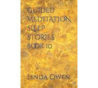GUIDED MEDITATION SLEEP STORIES book 10