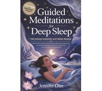 Guided Meditations for Deep Sleep: Fall Asleep Instantly and Wake Rested with Sleep Affirmations, Self-Esteem Boosting Hypnosis, and Deep Relaxation ... for Self Healing & Emotional Freedom)