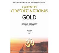 Guided Meditations Gold by Donna Stewart (2013-04-01)