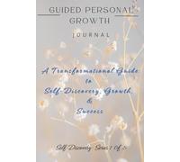 Guided Personal Growth Journal: Self-Discovery